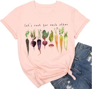Let's Root for Each Other Plants Shirt for Women Novelty Vegetable Graphic Gardening Tees Funny Plant Lover T-Shirt